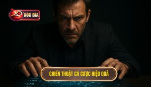 Chiến Thuật Cá Cược Hiệu Quả