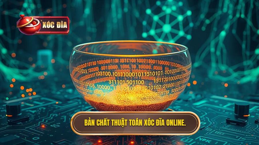 Bản Chất Thuật Toán Xóc đĩa Online.