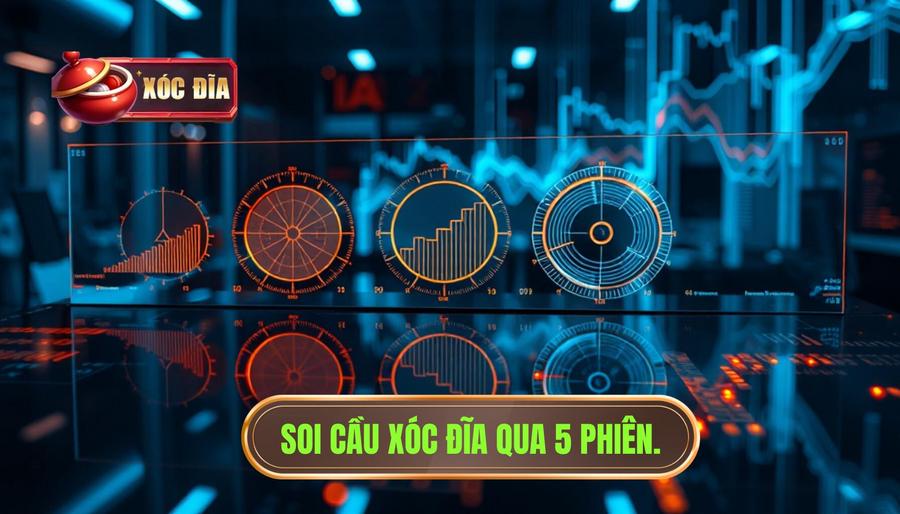 Soi Cầu Xóc đĩa Qua 5 Phiên.